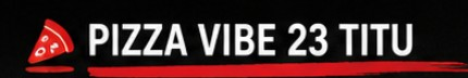 Pizza Vibe 23 Titu